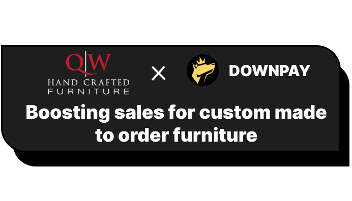 QW Furniture logo and Hypehound Downpay Logo with text saying Boosting sales for custom made to order furniture